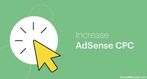 How To Increase Google Adsense Cpc Ctr?